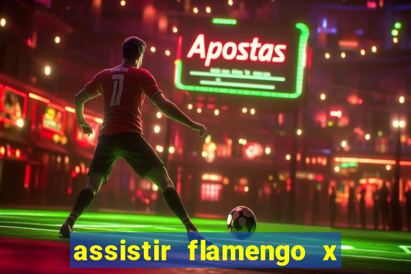 assistir flamengo x river plate ao vivo futemax